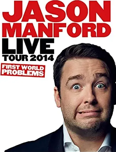 Jason Manford: First World Problems