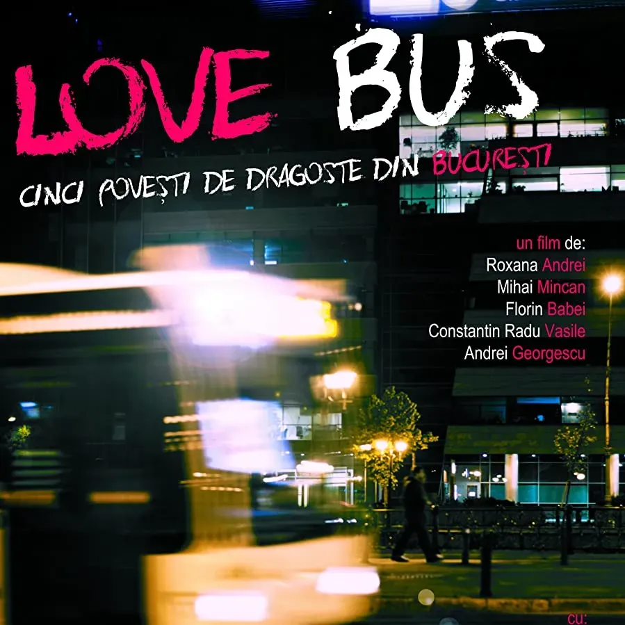 Love Bus: cinci povesti de dragoste din Bucuresti online