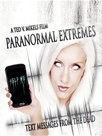 Paranormal Extremes: Text Messages from the Dead