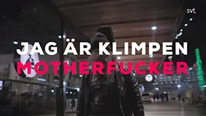Jag är Klimpen, motherfucker!
