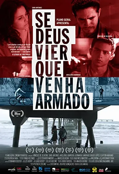 Se Deus Vier Que Venha Armado