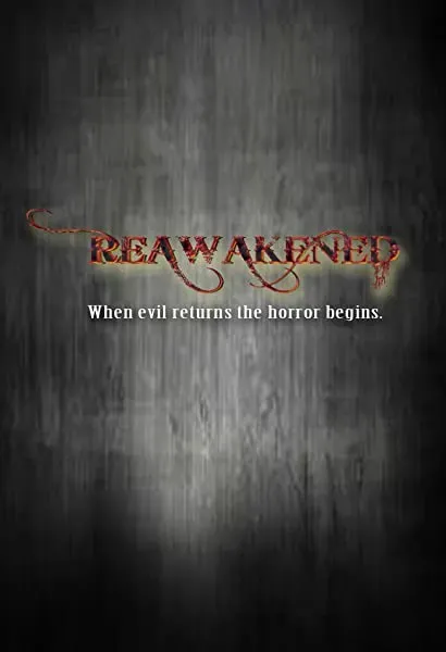 Reawakened
