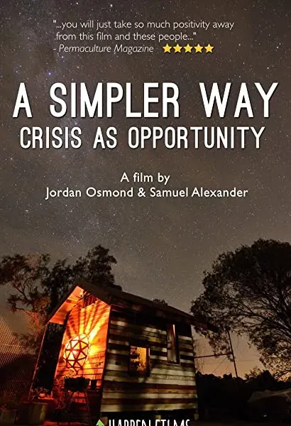 A Simpler Way: Crisis as Opportunity