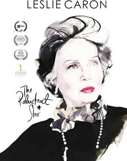 Leslie Caron: The Reluctant Star
