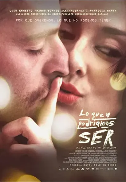 Lo que podríamos ser