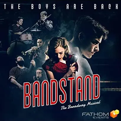 The Boys Are Back - Bandstand: The Broadway Musical