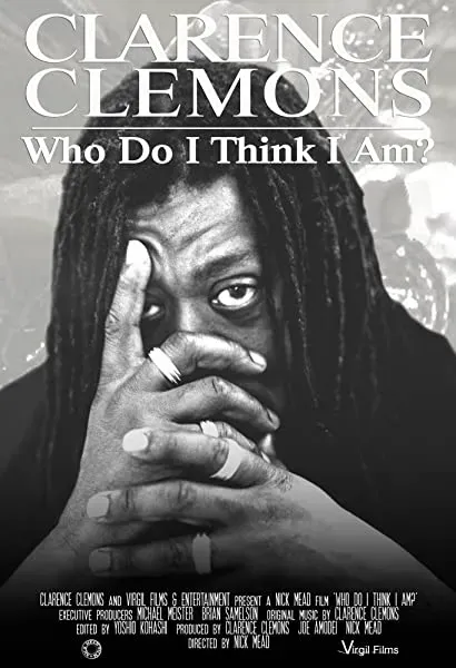 Clarence Clemons: Who Do I Think I Am?