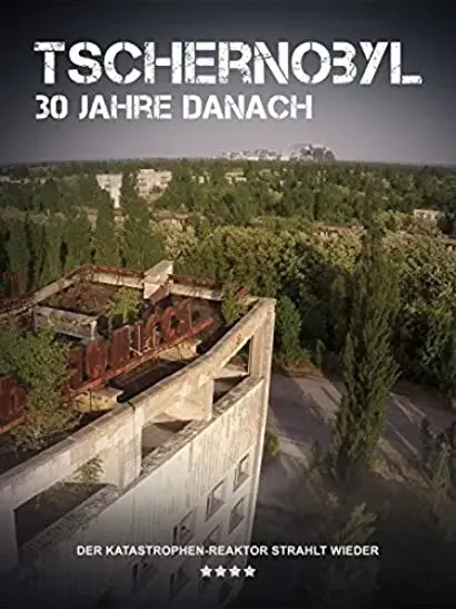 Chernobyl 30 Years On: Nuclear Heritage