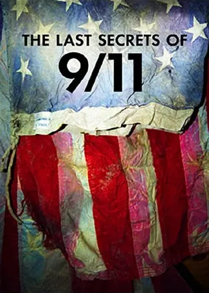 The Last Secrets of 9/11