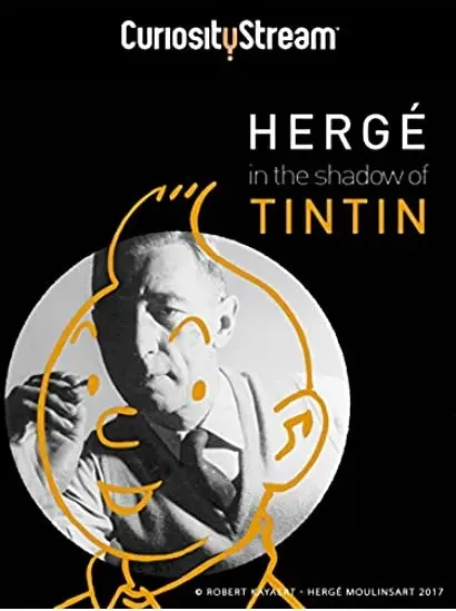 Hergé. Życie w cieniu Tintina