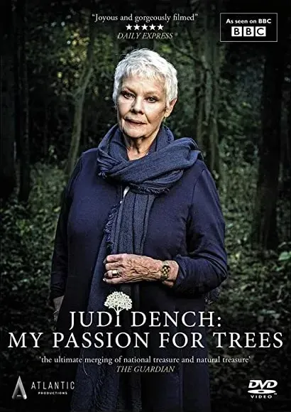 Judi Dench: My Passion for Trees