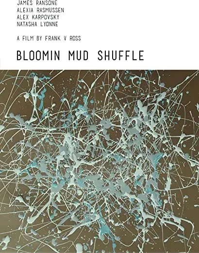 Bloomin Mud Shuffle