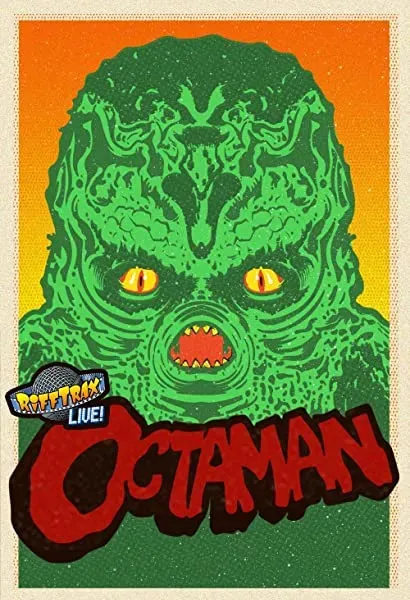 RiffTrax LIVE! Octaman