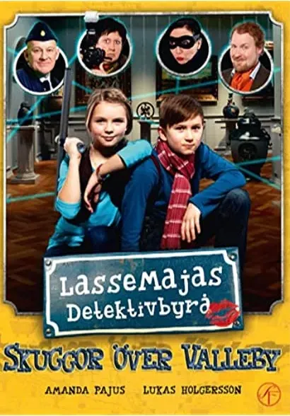 LasseMajas detektivbyrå - Skuggor över Valleby
