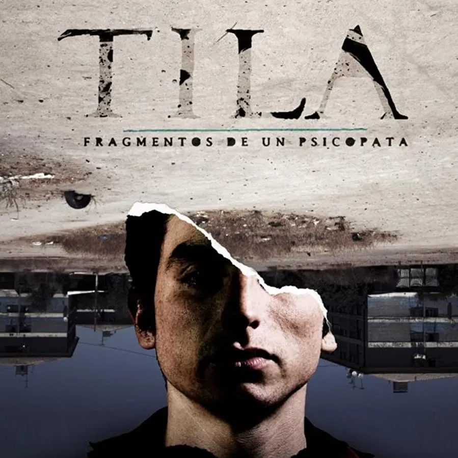 El Tila: Fragmentos de un Psicópata online