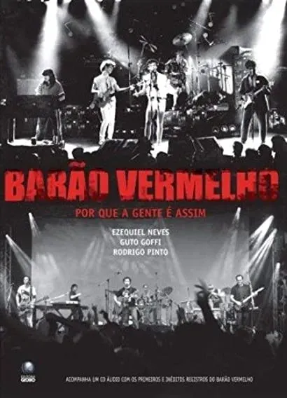 Barão Vermelho: Por que a gente é assim?