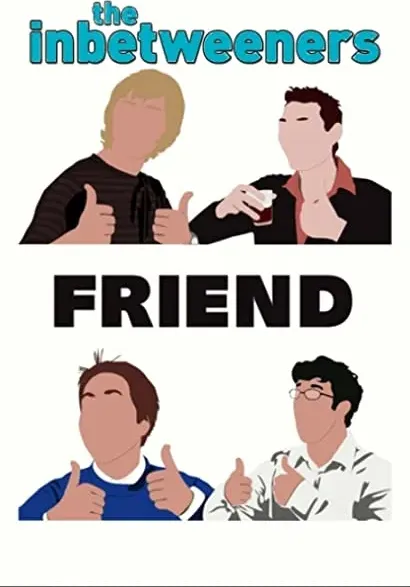 The Inbetweeners: Fwends Reunited