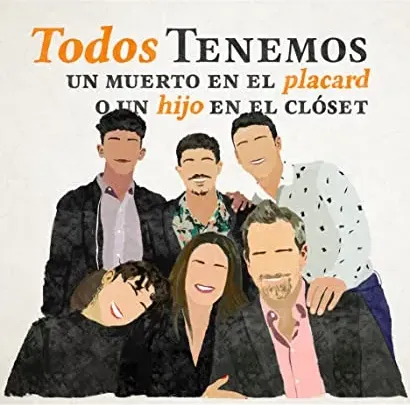 Todos tenemos un muerto en el placard o un hijo en el clóset
