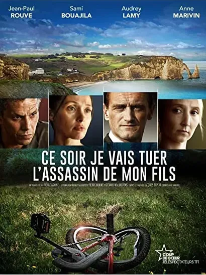 Ce soir je vais tuer l'assassin de mon fils