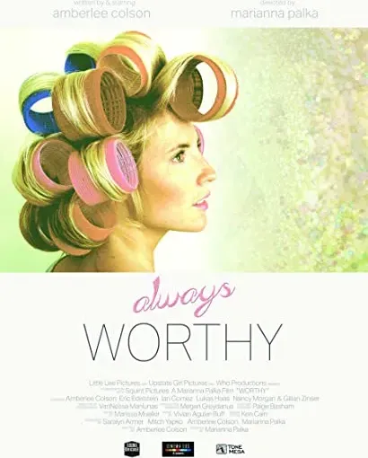 Always Worthy
