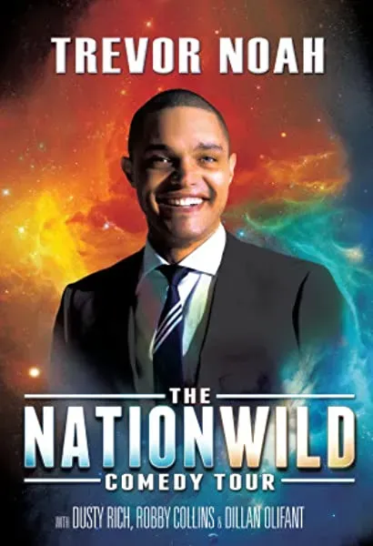 Trevor Noah: The Nationwild Comedy Tour