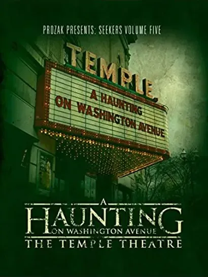 A Haunting on Washington Avenue: The Temple Theatre