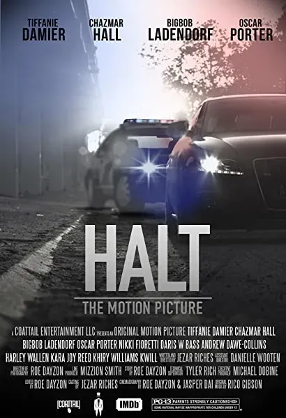 Halt: The Motion Picture