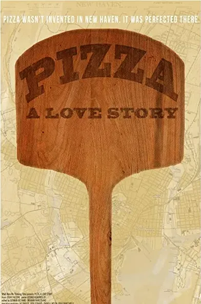 Pizza: A Love Story