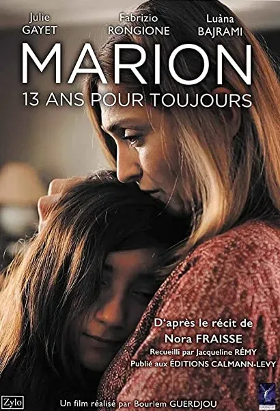 Marion, 13 ans pour toujours