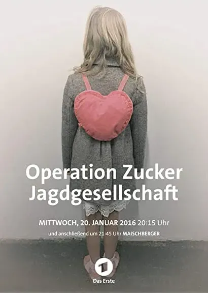 Operation Zucker - Jagdgesellschaft