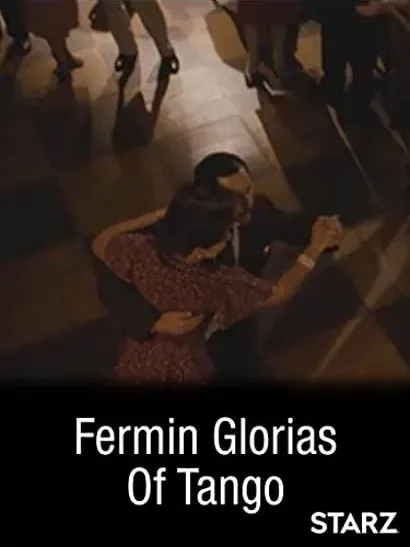 Fermín, glorias del tango