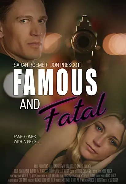 Famous and Fatal