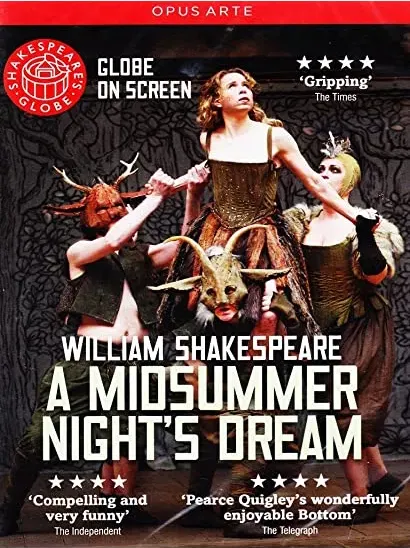 Shakespeare's Globe: A Midsummer Night's Dream
