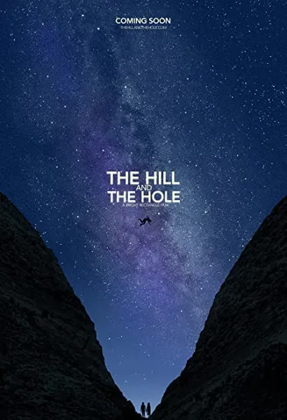The Hill and the Hole