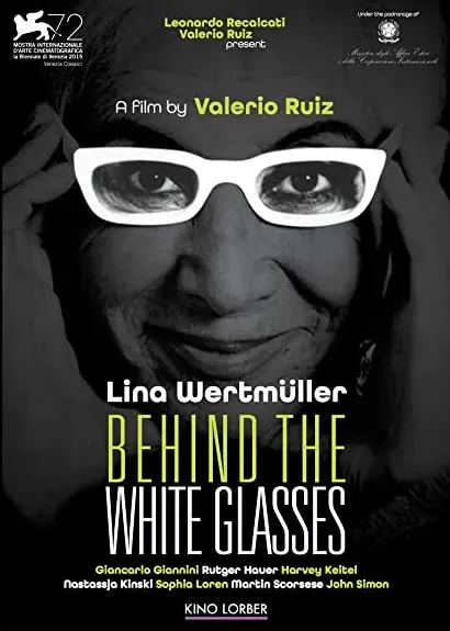 Lina Wertmüller: Za białymi okularami