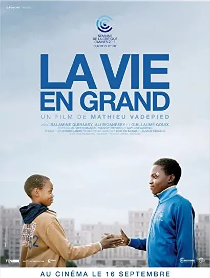 La vie en grand