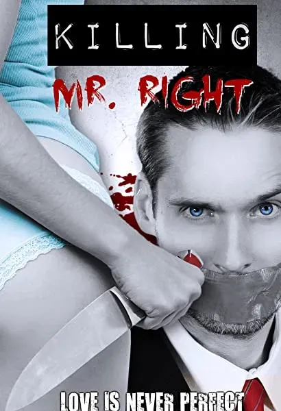Killing Mr. Right