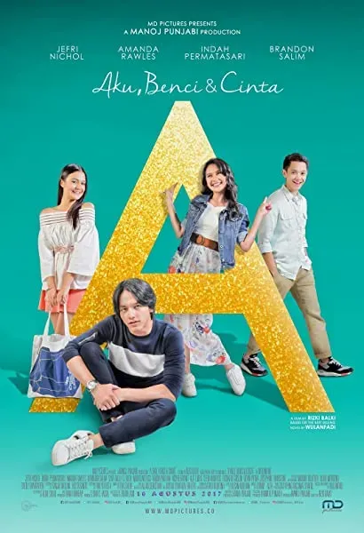 A: Aku, Benci & Cinta