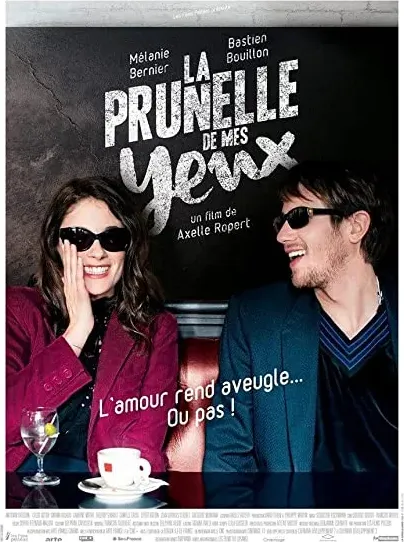 La prunelle de mes yeux