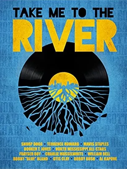 Take Me to the River
