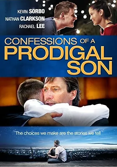 Confessions of a Prodigal Son