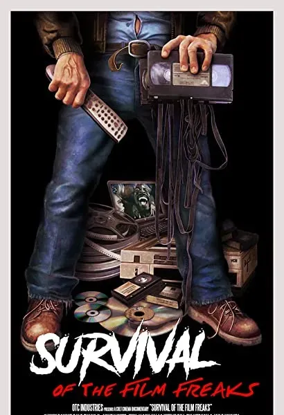 Survival of the Film Freaks