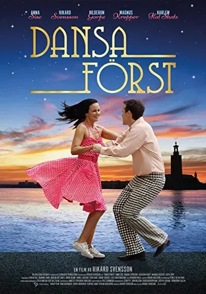 Dansa först
