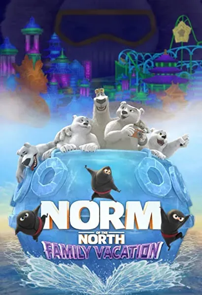 Norm of the North: Family Vacation