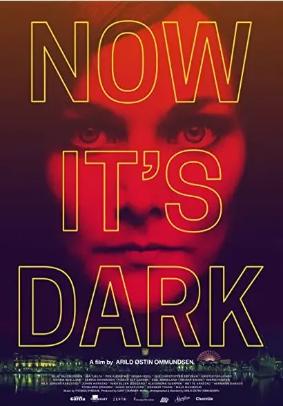 Now It's Dark