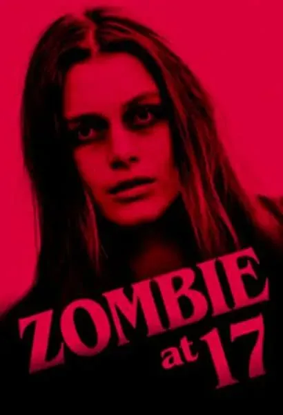 Zombie at 17