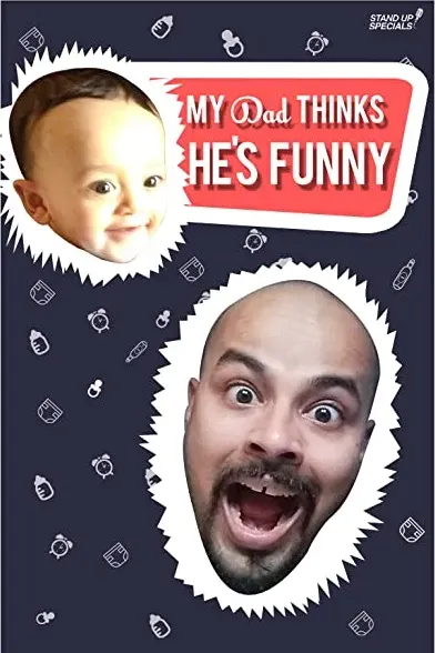 My Dad Think He's Funny by Sorabh Pant