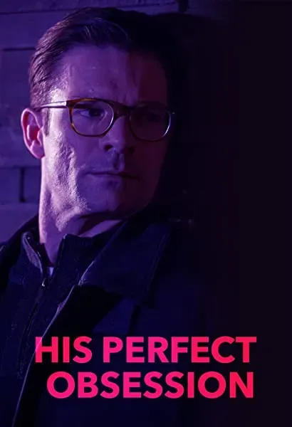 His Perfect Obsession