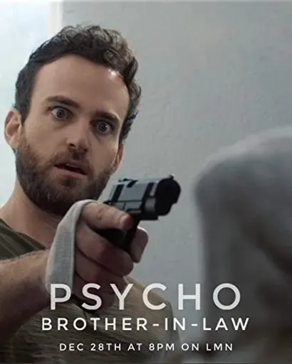 Psycho Brother In-Law
