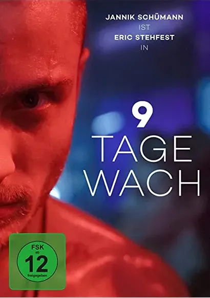 9 Tage wach